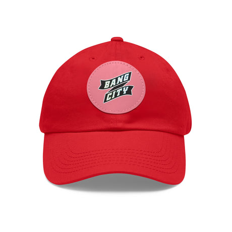 Bang City Dad Hat with Leather Patch (Round)